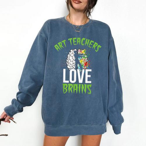 Art Teachers Love Brains Shirt Halloween Zombie Teaching Tee Men Women Kids Comfort Colors Sweatshirt - teacherstshirts.com CA