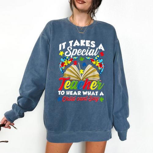Autism Awareness Teacher Shirts It Takes A Special Teacher Comfort Colors Sweatshirt - teacherstshirts.com UK
