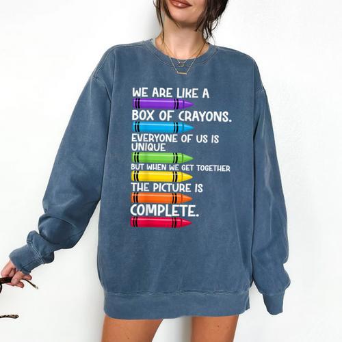 Back To School Teacher We Are Like A Box Of Crayons Comfort Colors Sweatshirt - teacherstshirts.com AU