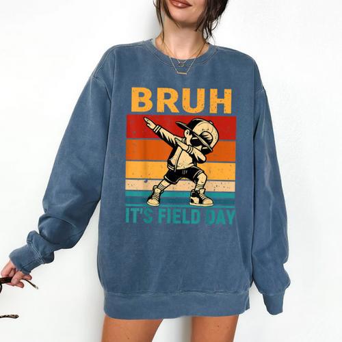 Bruh It's Field Day Teacher Happy Field Day Dabbing Boy Comfort Colors Sweatshirt - teacherstshirts.com UK