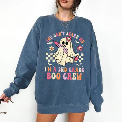 You Can't Scare Me Im A 2nd-Grade Boo Crew Teacher Halloween Comfort Colors Sweatshirt - teacherstshirts.com UK
