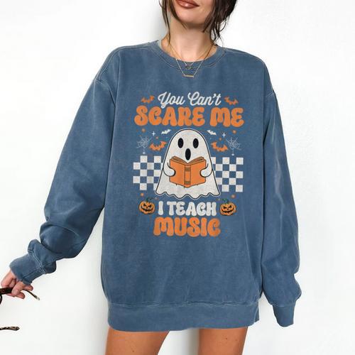 You Can't Scare Me I Teach Music Retro Teacher Halloween Comfort Colors Sweatshirt - teacherstshirts.com AU