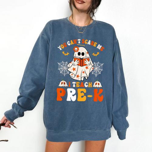 You Cant Scare Me I Teach Pre-K Teacher Halloween Comfort Colors Sweatshirt - teacherstshirts.com AU