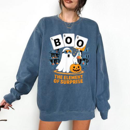 Chemistry Boo Ghost Element Of Surprise Science Teacher Tee Comfort Colors Sweatshirt - teacherstshirts.com AU