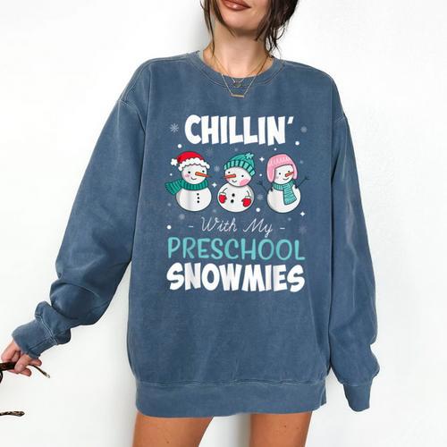 Chillin' With My Preschool Snowmies Teacher Christmas Men Women Kids Comfort Colors Sweatshirt - teacherstshirts.com