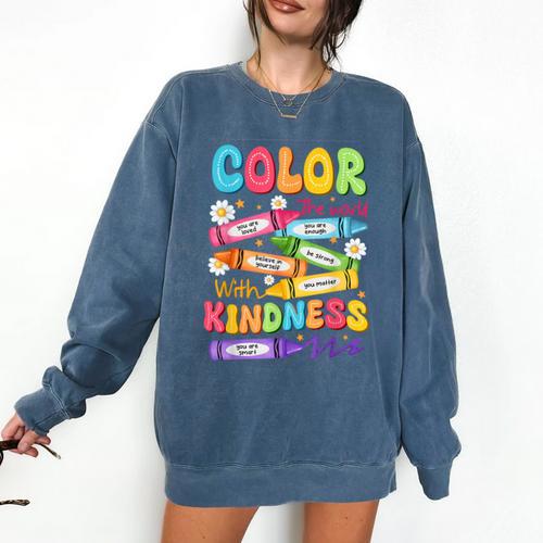 Color The World With Kindness Teachers Back To School Comfort Colors Sweatshirt - teacherstshirts.com