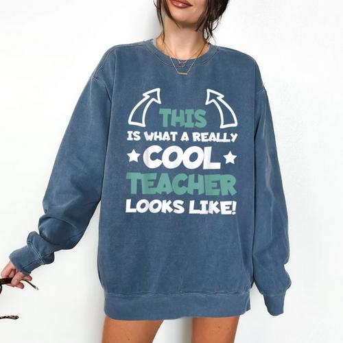 Cool Teacher Saying Teaching Student Men Women Comfort Colors Sweatshirt - teacherstshirts.com