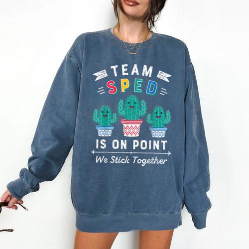 Cute SPED Teacher Special Education Cactus SPED Teacher Comfort Colors Sweatshirt - teacherstshirts.com CA