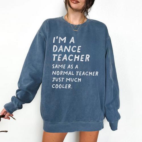 Dance Teacher Definition Comfort Colors Sweatshirt - teacherstshirts.com