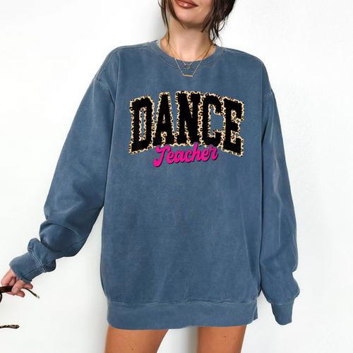 Dance Teacher Leopard Dancing Life Girls Women Dancer Comfort Colors Sweatshirt - teacherstshirts.com