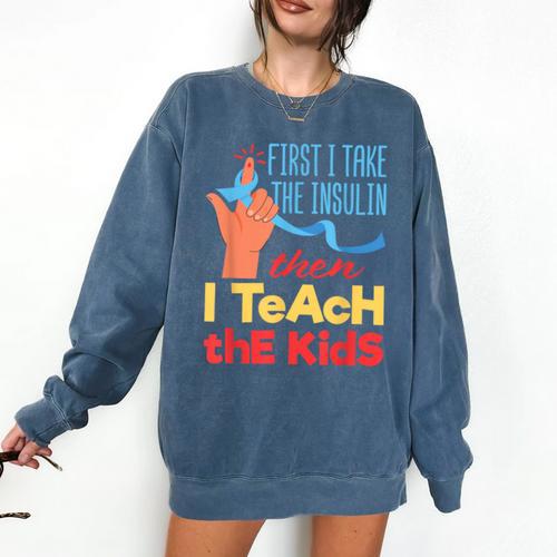 Diabetic Teacher Diabetes Awareness Insulin Blue Ribbon Comfort Colors Sweatshirt - teacherstshirts.com