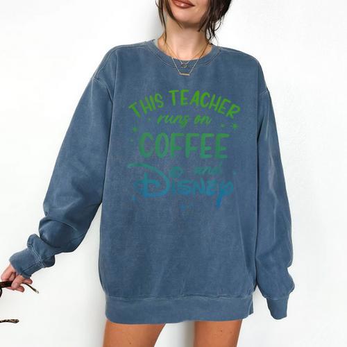 Disney This Teacher Runs On Coffee And Disney Gradient Logo Comfort Colors Sweatshirt - teacherstshirts.com UK