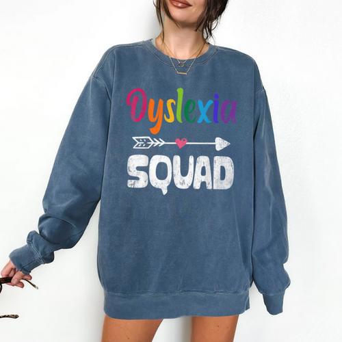 Dyslexia Awareness Month Dyslexia Teacher Therapist Comfort Colors Sweatshirt - teacherstshirts.com CA