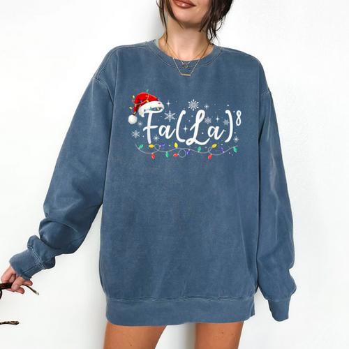 FA LA8 Christmas Santa Fa La Math Teacher Student Comfort Colors Sweatshirt - teacherstshirts.com DE