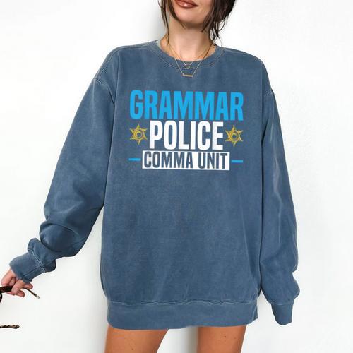Grammar Police Comma Unit English Teacher Grammar Teacher For Men Women Comfort Colors Sweatshirt - teacherstshirts.com AU