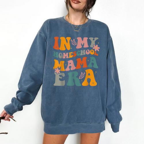 In My Homeschool Mama Era Mom Teacher Comfort Colors Sweatshirt - teacherstshirts.com DE