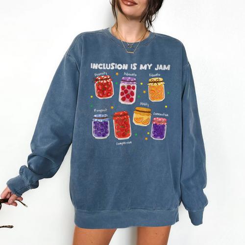 Inclusion Is My Jam Special Education Teacher Para Autism Comfort Colors Sweatshirt - teacherstshirts.com UK