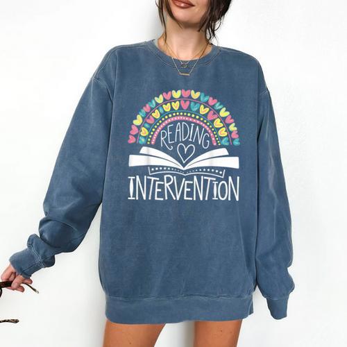Intervention Teacher Reading Intervention Comfort Colors Sweatshirt - teacherstshirts.com AU