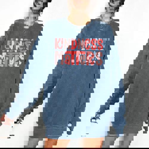 Kindness Matters Anti Bullying Shirts Teacher Child Comfort Colors Sweatshirt - teacherstshirts.com