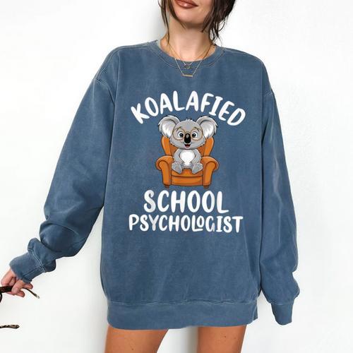 Koalafied School Psychologist Koala Lover Psychology Teacher Comfort Colors Sweatshirt - teacherstshirts.com AU