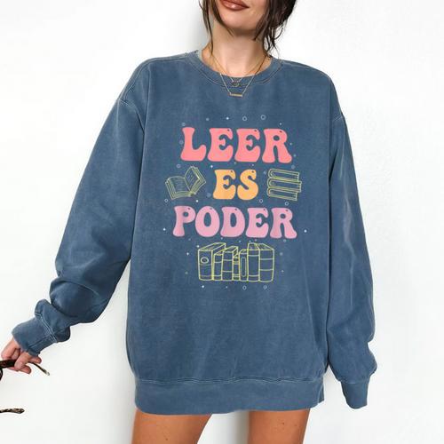 Leer Es Poder Groovy Spanish Teacher Bilingual Maestra Men Women Comfort Colors Sweatshirt - teacherstshirts.com AU