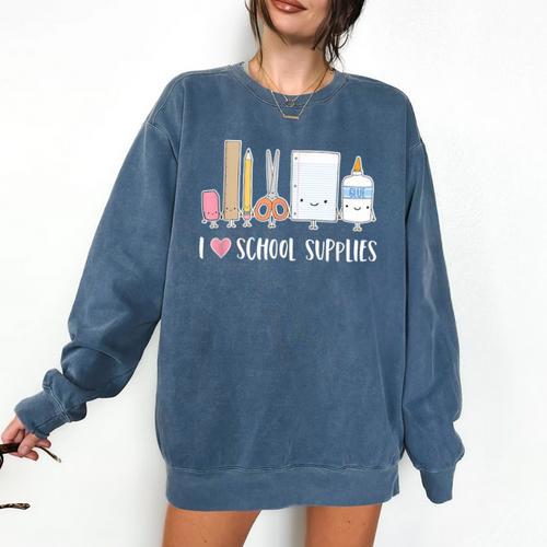 I Love School Supplies Teacher Shirt Comfort Colors Sweatshirt - teacherstshirts.com