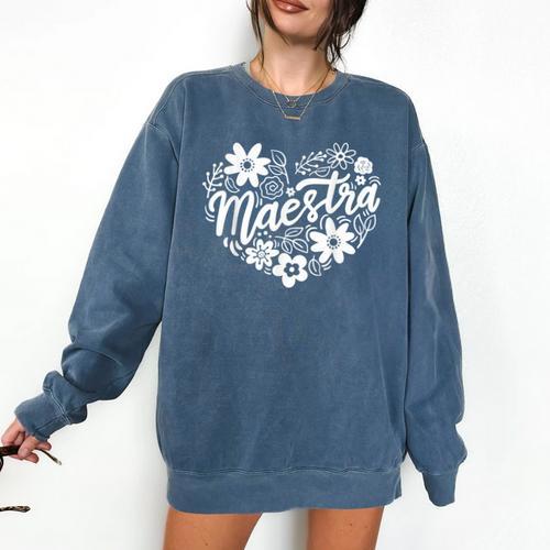 Maestra Spanish Teacher Comfort Colors Sweatshirt - teacherstshirts.com CA