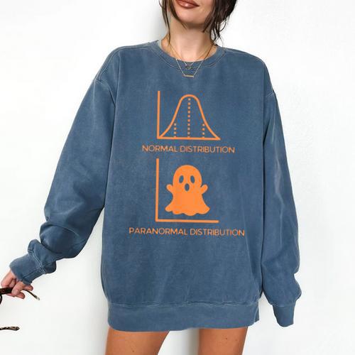 Math Statistics Normal Paranormal Distribution Teacher Comfort Colors Sweatshirt - teacherstshirts.com