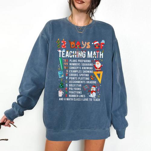 Math Teacher Christmas 12 Days Of Teaching Math Christmas Comfort Colors Sweatshirt - teacherstshirts.com UK
