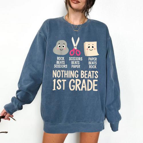 Nothing Beats 1st Grade Back To School Kids Teachers Comfort Colors Sweatshirt - teacherstshirts.com UK