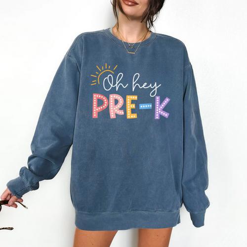 Oh Hey Pre K Student Teacher Happy First Day Back To School Comfort Colors Sweatshirt - teacherstshirts.com