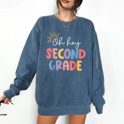 Oh Hey Second Grade First Day Of Teacher Girls Boys Kids Comfort Colors Sweatshirt - teacherstshirts.com