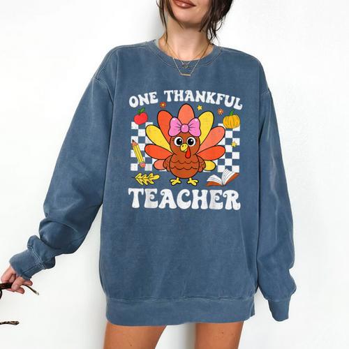 One Thankful Teacher Turkey Thanksgiving Teaching Comfort Colors Sweatshirt - teacherstshirts.com CA