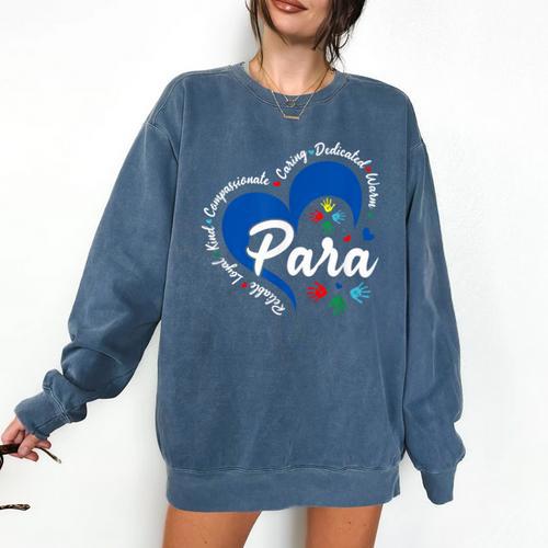 Para Heart Teacher Paraprofessional School Appreciation Comfort Colors Sweatshirt - teacherstshirts.com CA