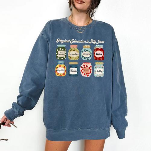 Physical Education Is My Jam Sports PE Coach Teacher Comfort Colors Sweatshirt - teacherstshirts.com AU