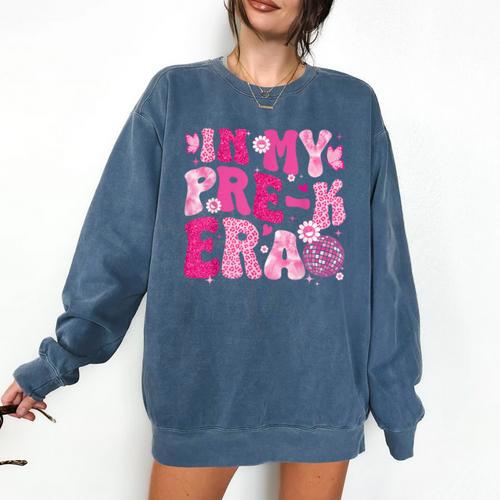 In My Pre-K Era Teachers Women Back To School Kids Girls Comfort Colors Sweatshirt - teacherstshirts.com AU
