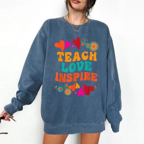 Retro Teach Love Inspire Back To School Teachers Comfort Colors Sweatshirt - teacherstshirts.com