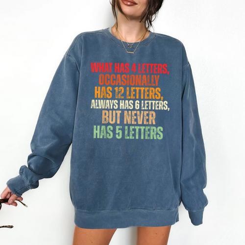 Riddle Wordplay Joke For Grammar Nerds And Teachers Comfort Colors Sweatshirt - teacherstshirts.com UK