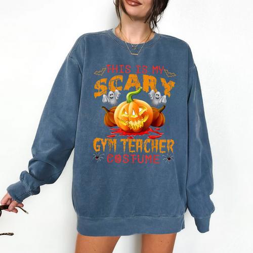 This Is My Scary Gym Teacher Costume Pumpkin Halloween Men Women Comfort Colors Sweatshirt - teacherstshirts.com DE