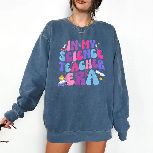 In My Science Teacher Era Teacher Comfort Colors Sweatshirt - teacherstshirts.com CA