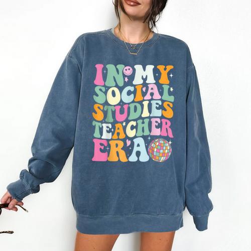 In My Social Studies Teacher Era Cute Social Studies Teacher Comfort Colors Sweatshirt - teacherstshirts.com AU