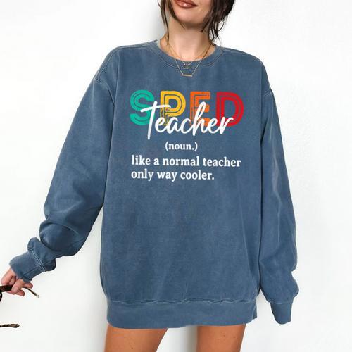 Special Education For Men Women SPED Teacher Comfort Colors Sweatshirt - teacherstshirts.com