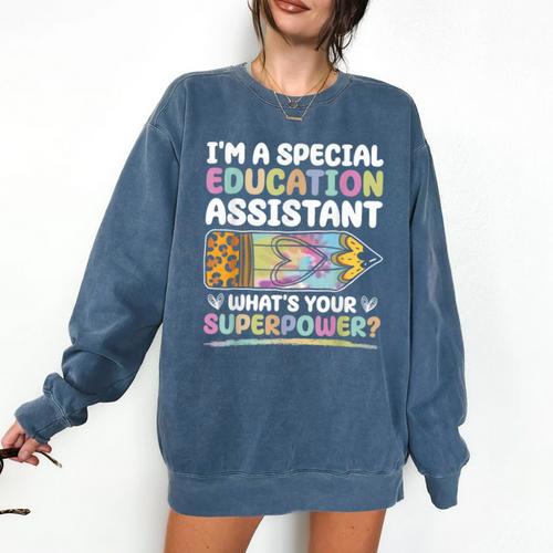 Special Educational Assistant And Sped Teacher Comfort Colors Sweatshirt - teacherstshirts.com CA