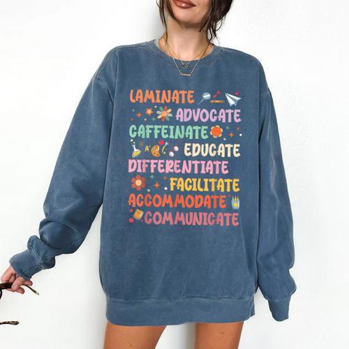 SPED Caffeinate Advocate Laminate Educate Teacher Facilitate For Men Women Comfort Colors Sweatshirt - teacherstshirts.com DE