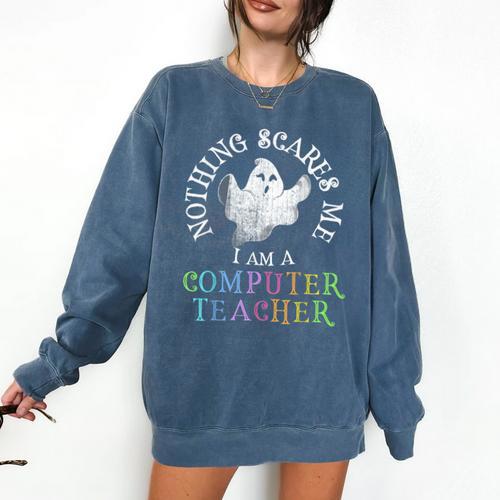This Is My Spooky COMPUTER TEACHER Costume Don't Scare Me Comfort Colors Sweatshirt - teacherstshirts.com