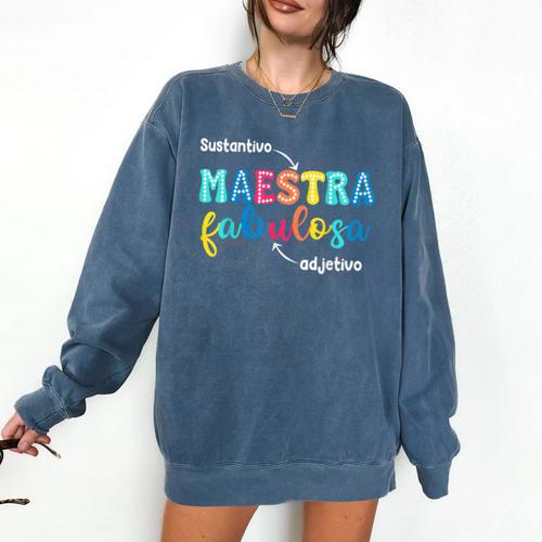 Sustantivo Maestra Fabulosa Adjetivo Spanish Teacher Comfort Colors Sweatshirt - teacherstshirts.com UK