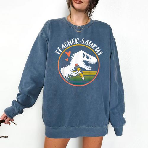Teacher-Saurus Dinosaur Teacher Design T-Rex Design Comfort Colors Sweatshirt - teacherstshirts.com