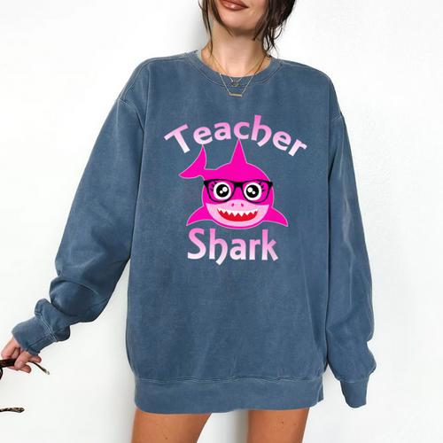 Teacher Shark Female Teacher Comfort Colors Sweatshirt - teacherstshirts.com AU