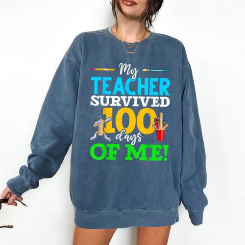 My Teacher Survived 100 Days Of Me Dab 100 Days Of School For Men Women Kids Comfort Colors Sweatshirt - teacherstshirts.com UK