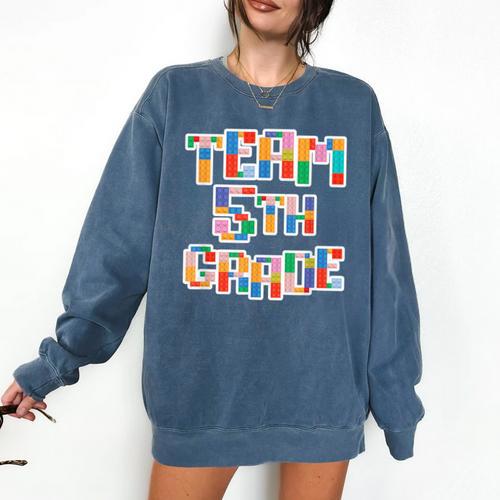 Team 5th Grade Building Blocks Bricks Theme Teacher Team For Men Women Kids Comfort Colors Sweatshirt - teacherstshirts.com CA